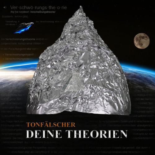 Tonfälscher – Deine Theorien